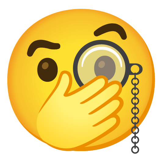 face with open eyes and hand over mouth face with monocle face_with_open_eyes_and_hand_over_mouth-face_with_monocle