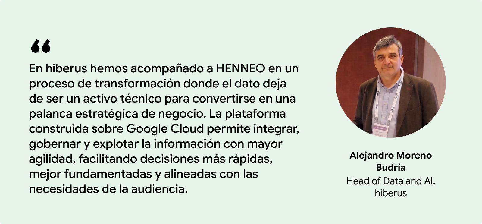 Alejandro Moreno Budría quote on Google Cloud collaboration