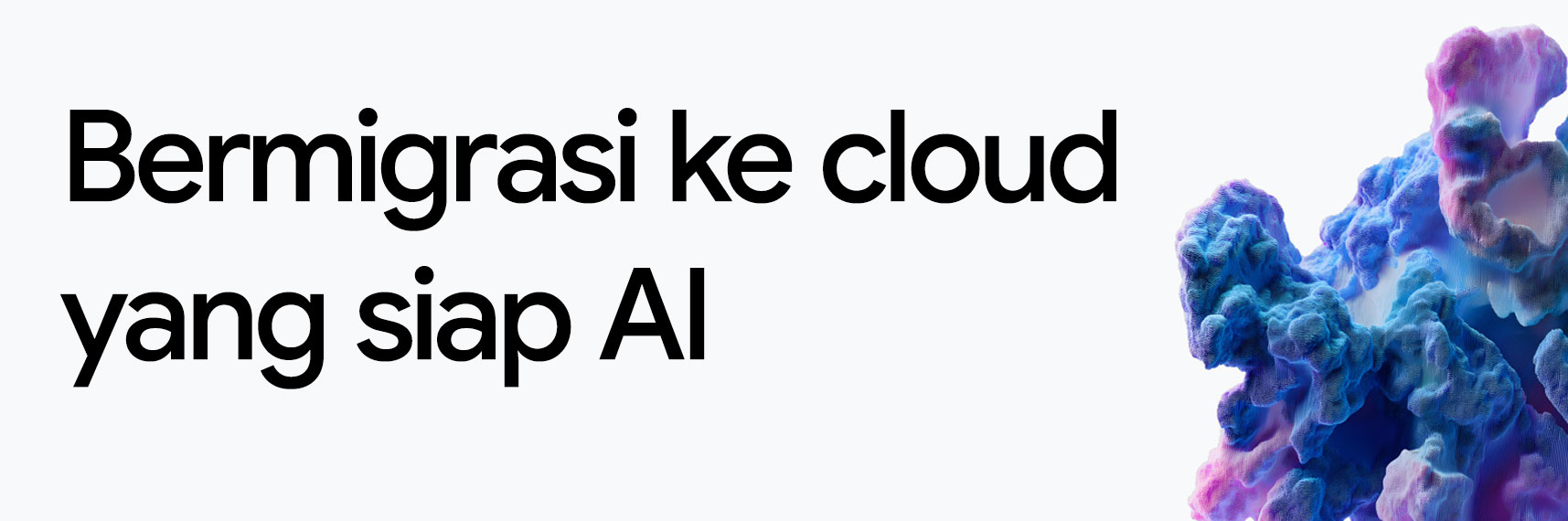 Bermigrasi ke cloud yang siap AI