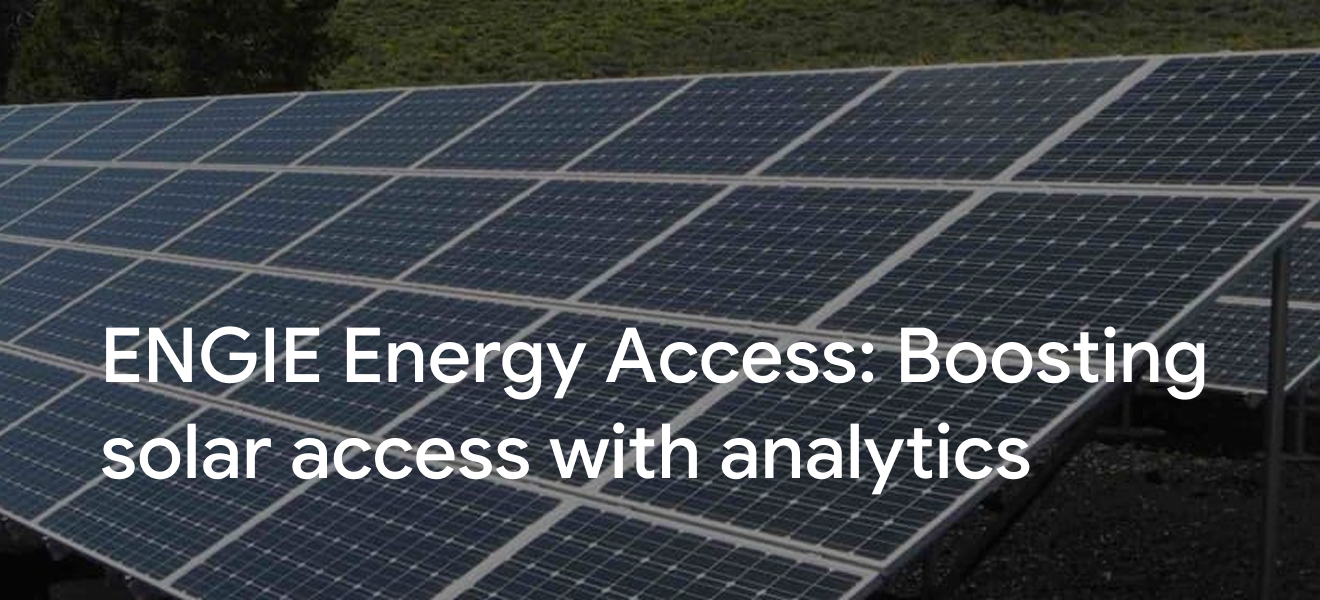ENGIE Energy Access: Boosting solar access with analytics
