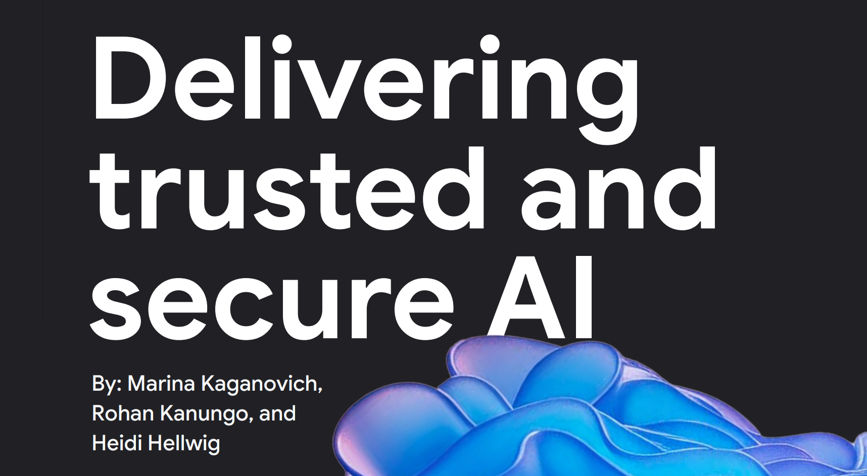 Deliver AI that’s trusted and secure
