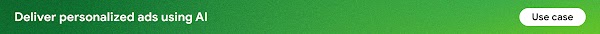 Deliver personalized ads using AI