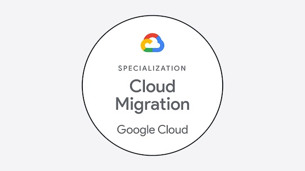 Google Cloud Partner Advantage クラウドへの移行スペシャライゼーション バッジ