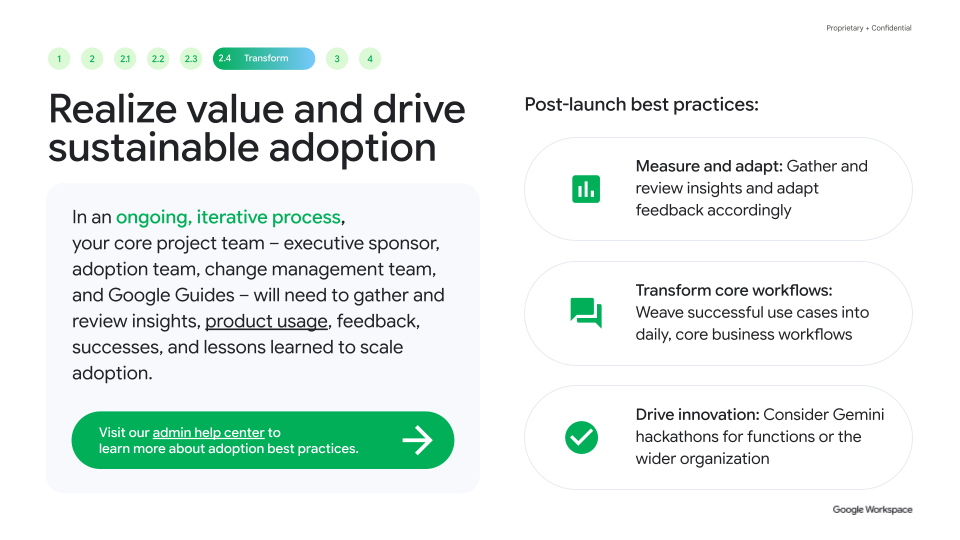 Realize value and drive sustained adoption