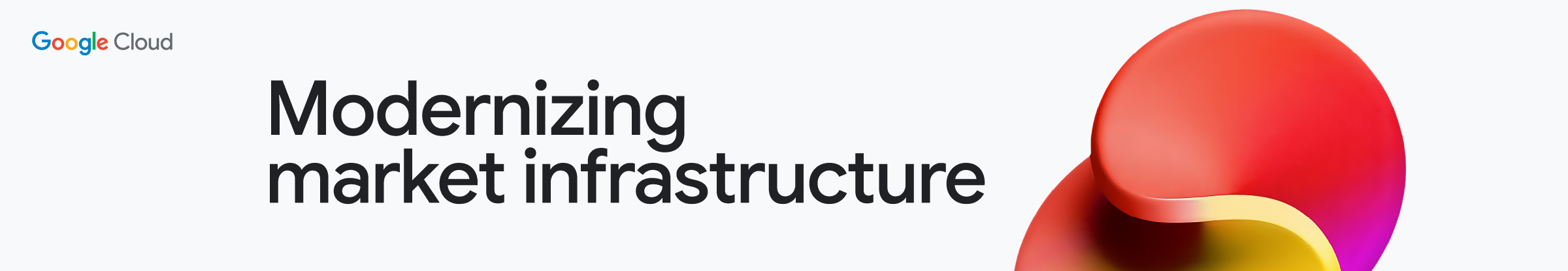 Modernizing Market Infrastructure