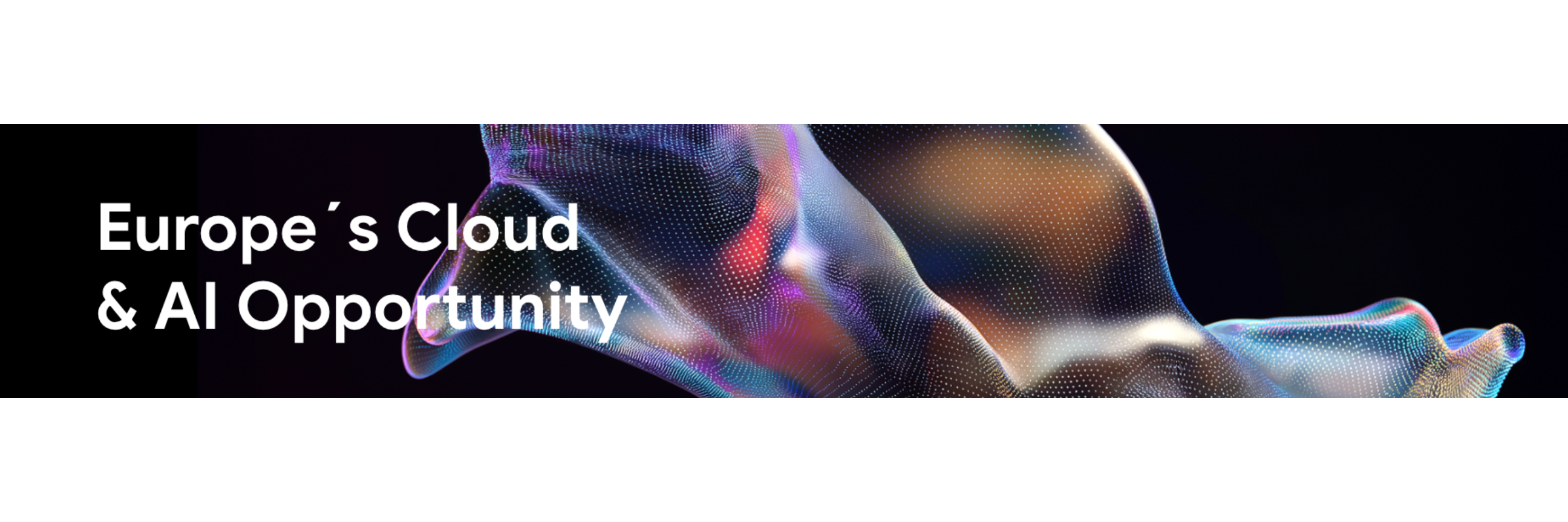 Europe’s Cloud & AI Opportunity' overlaying an abstract, glowing digital wave representing innovation and data flow.
