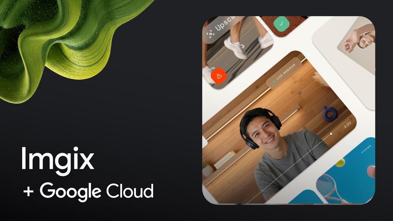 Imgix and Google Cloud collaboration