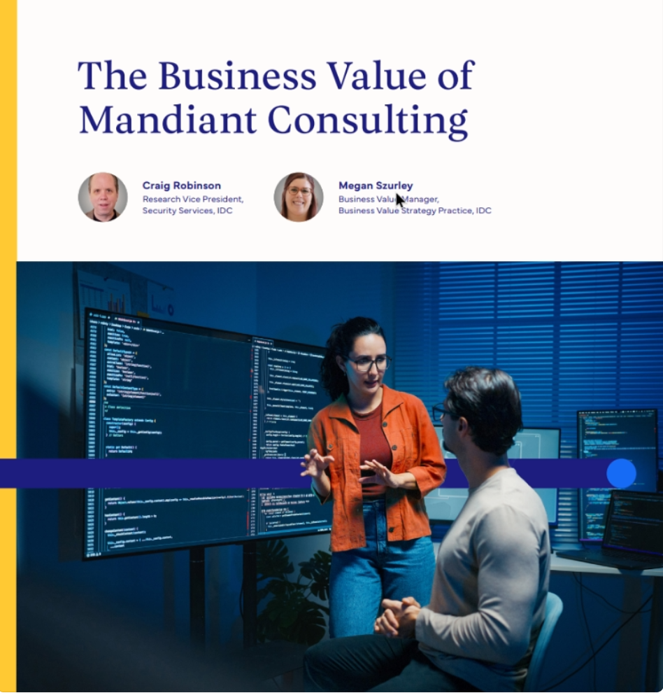 The Business value of Mandiant Consulting