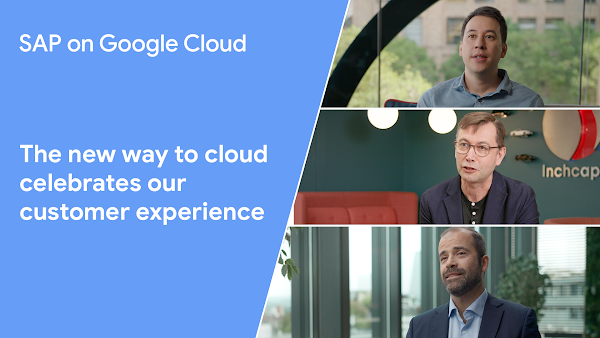 SAP on Google Cloud 客户体验视频