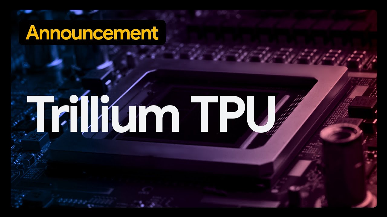 Trillium TPU