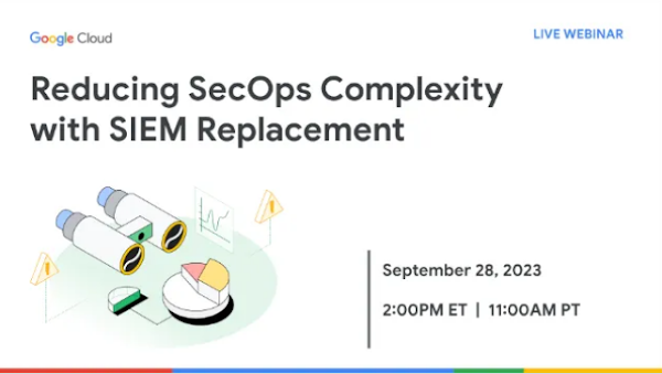 Réduction de la complexité de SecOps grâce au remplacement du SIEM écrit avec une image de jumelles