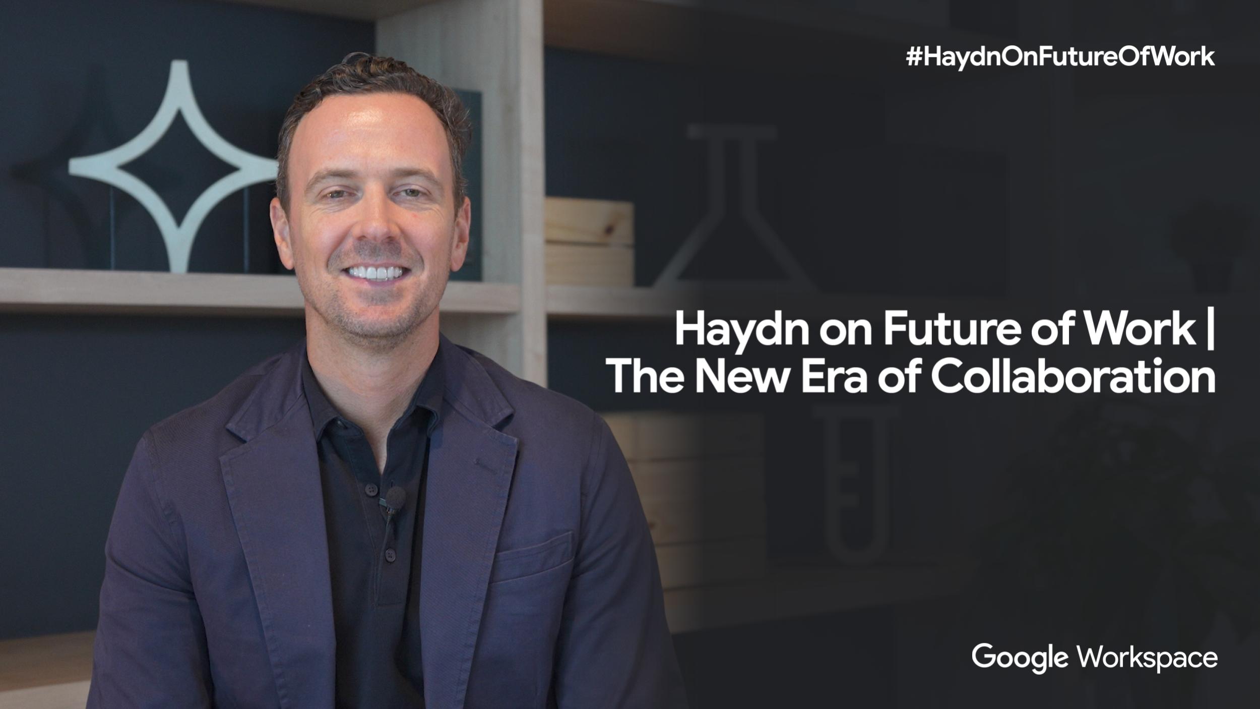 Explore the Future of Work with Haydn Sallmann
