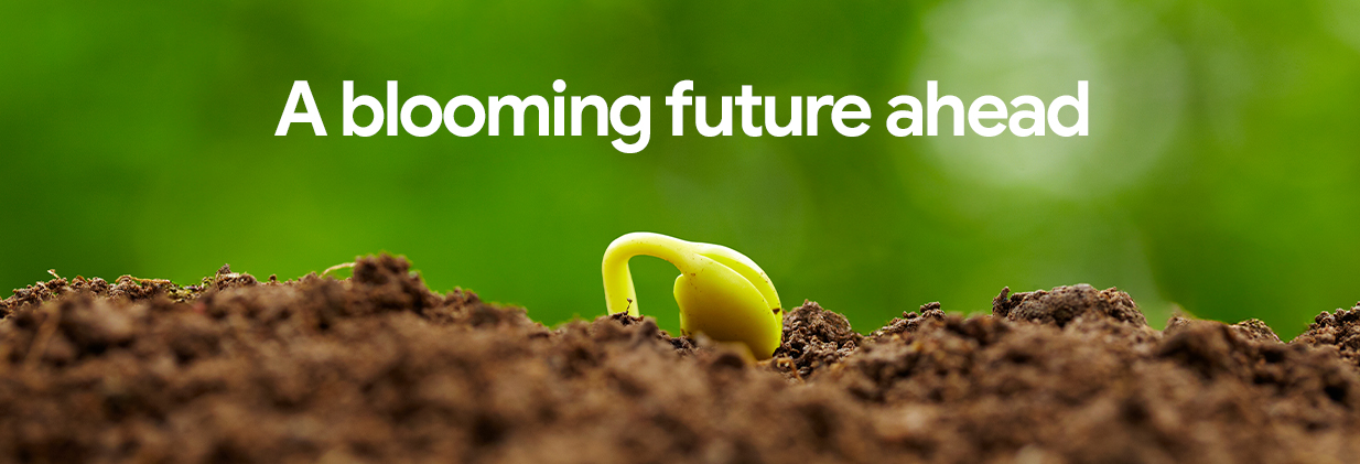 A blooming future ahead