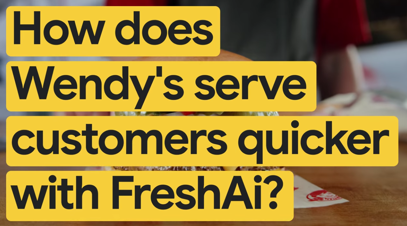 How Wendy's serves customers quicker with Fresh AI