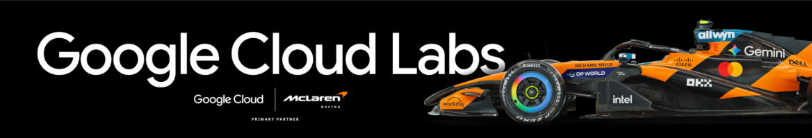 Google Cloud Labs: Build an AI-Powered Motorsport Agent with McLaren Racing: Houston
