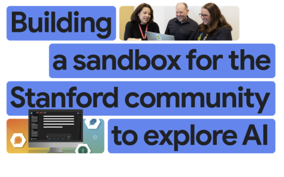 Building a sandbox for the Stanford community to explore AI