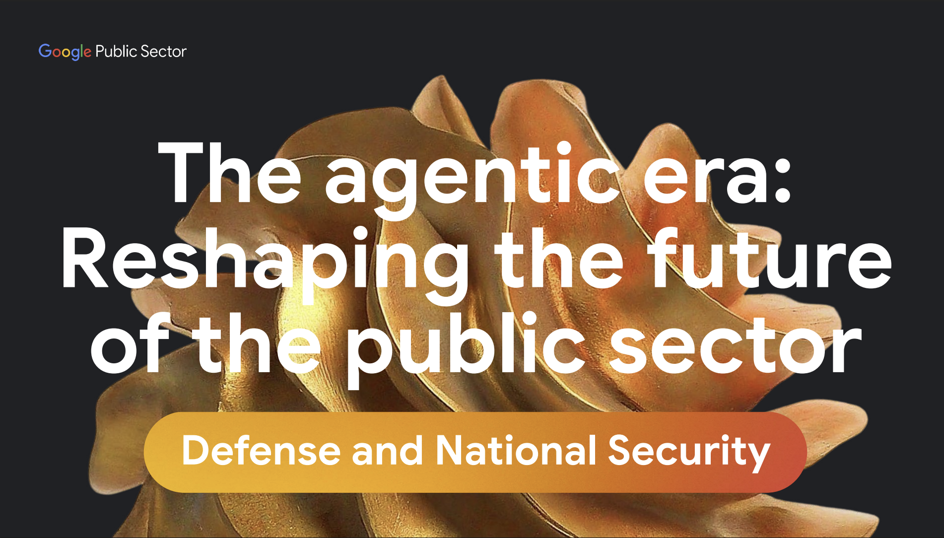 The agentic era: Reshaping the future of the public sector for defense and national security