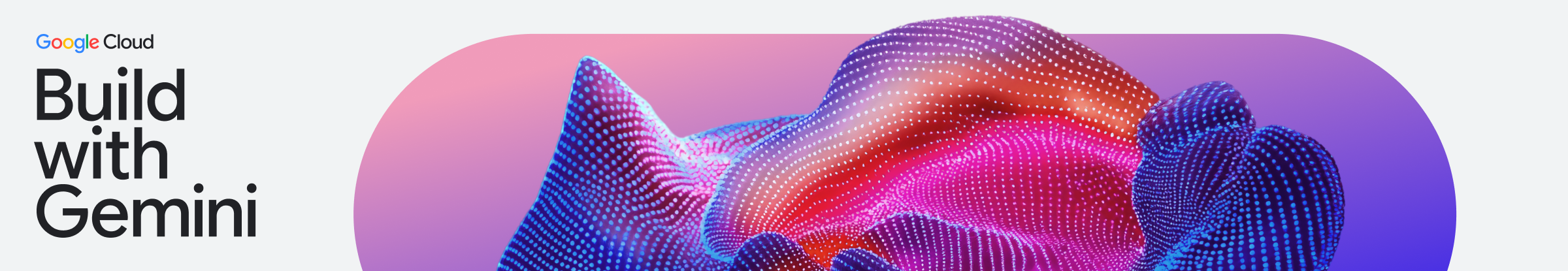Google Cloud - Build with Gemini