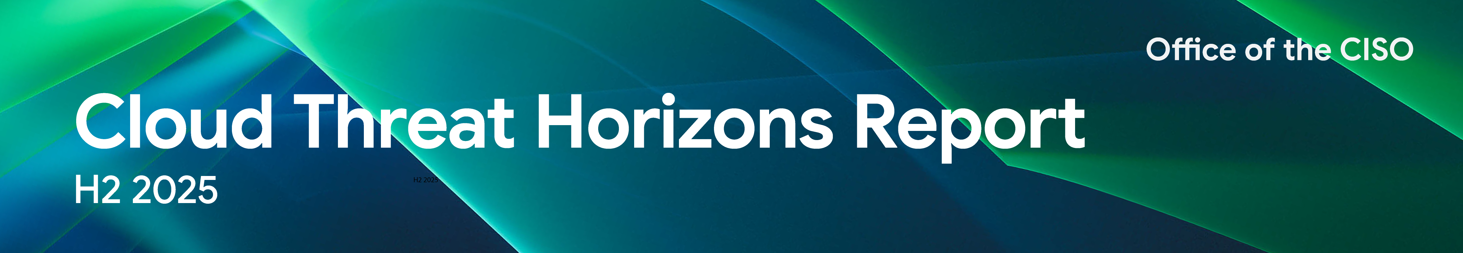 12ª edição do Relatório Google Cloud Threat Horizons