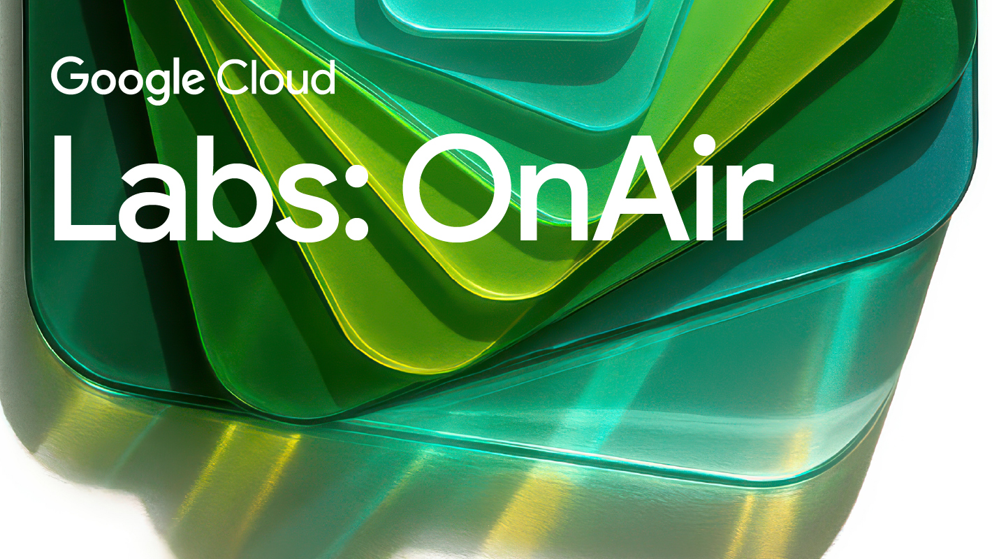 Welcome to Google Cloud Labs: OnAir