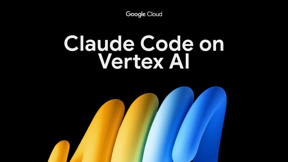 Claude Code on Vertex AI