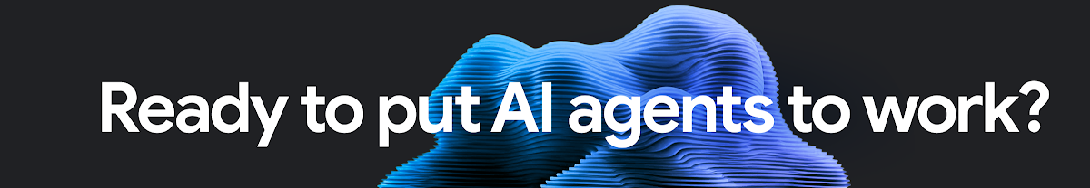 Ready to put AI agents to work?
