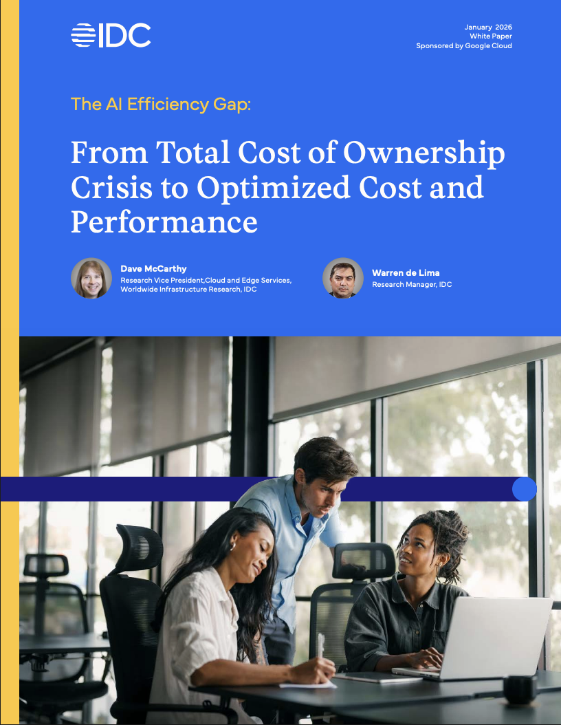 IDC AI Efficiency Gap - From Total Cost of Ownership Crisis to Optimized Cost and Performance