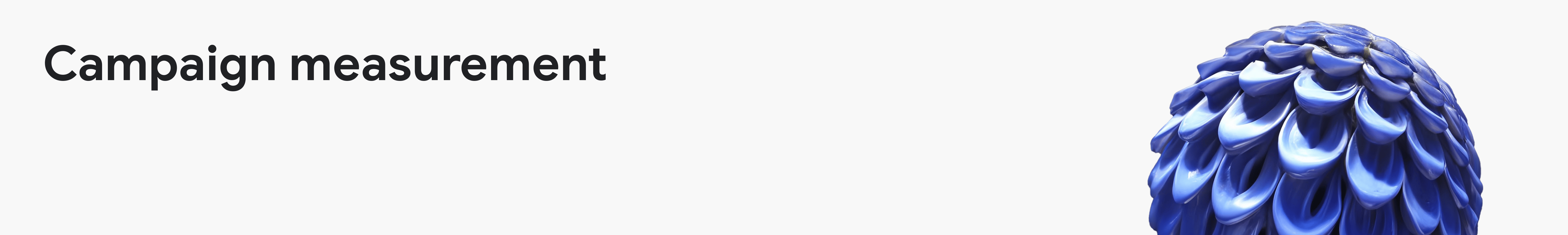 Campaign measurement