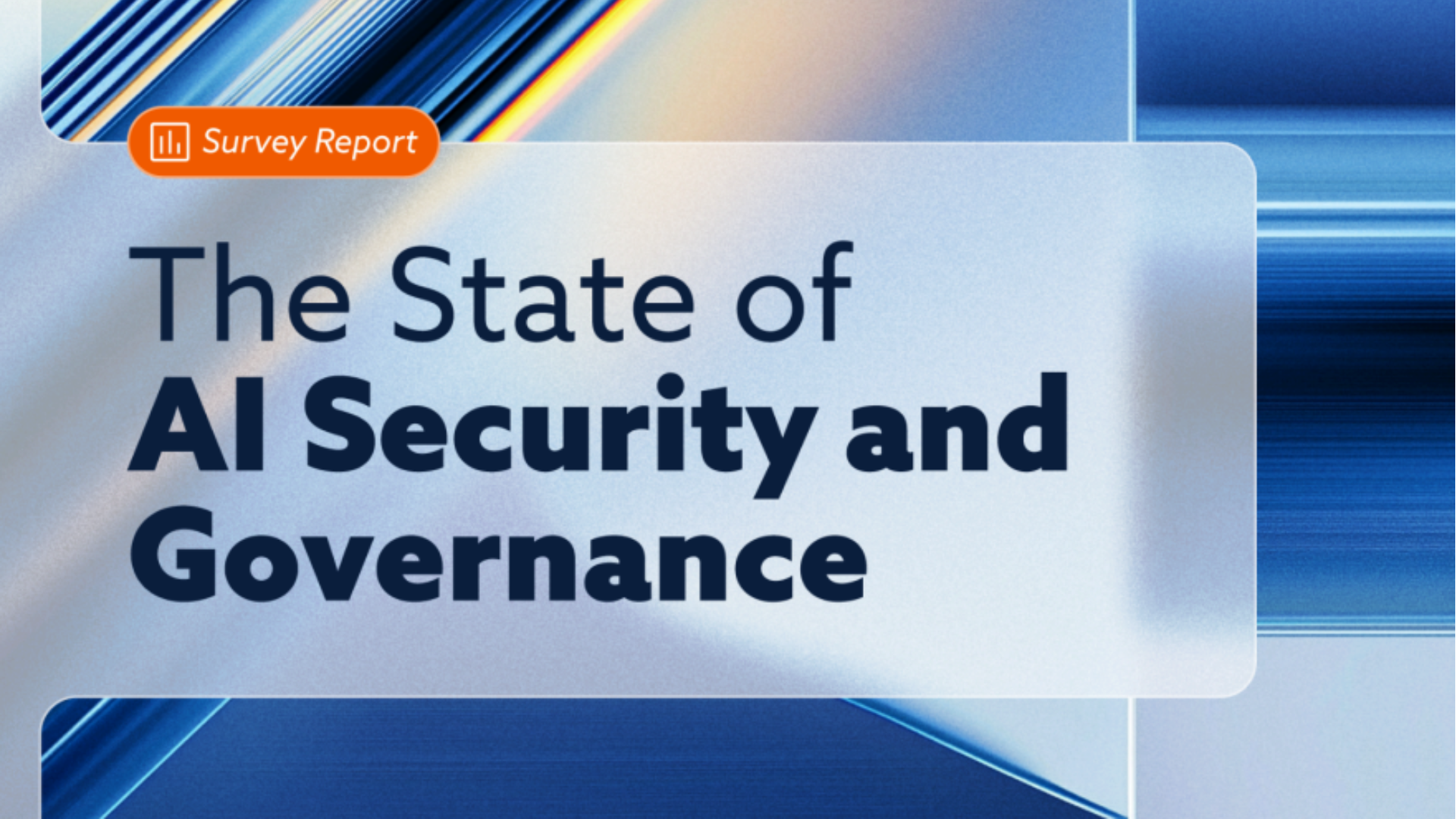 The State of AI Security & Governance