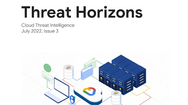 Rapport Threat Horizons, juillet 2022