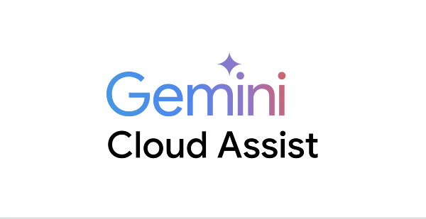 Gemini Cloud Assist