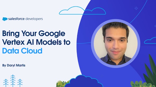 Image avec la photo de l'auteur du blog et les mots "Bring Your Google Vertex AI Models to Data Cloud"