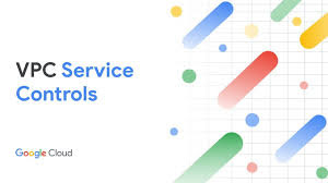 VPC Service Controls 产品概览