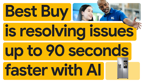 Best Buy is making its contact center more human with gen AI
