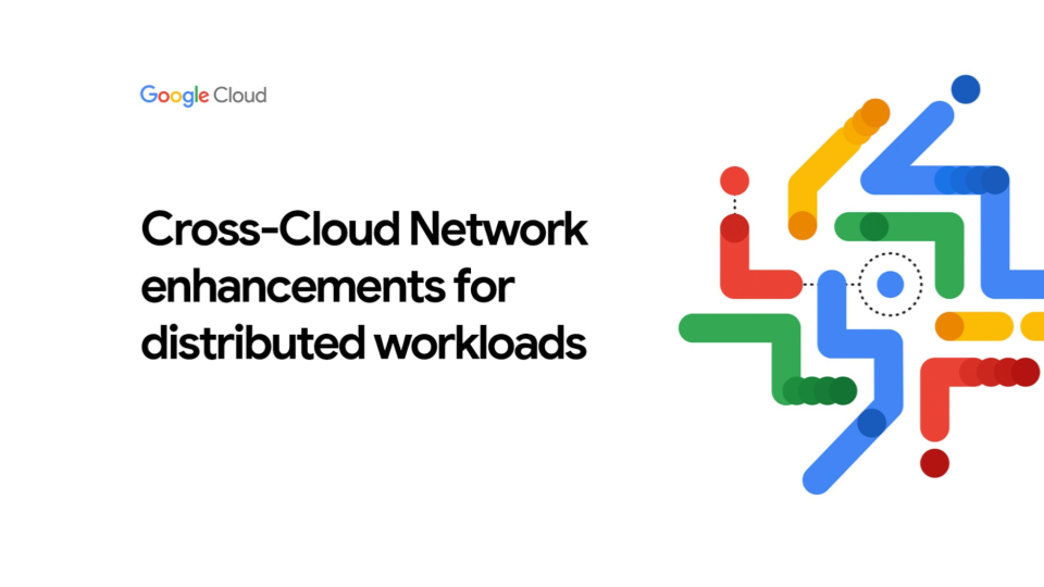 Cross-Cloud Network enhancements for distributed workloads