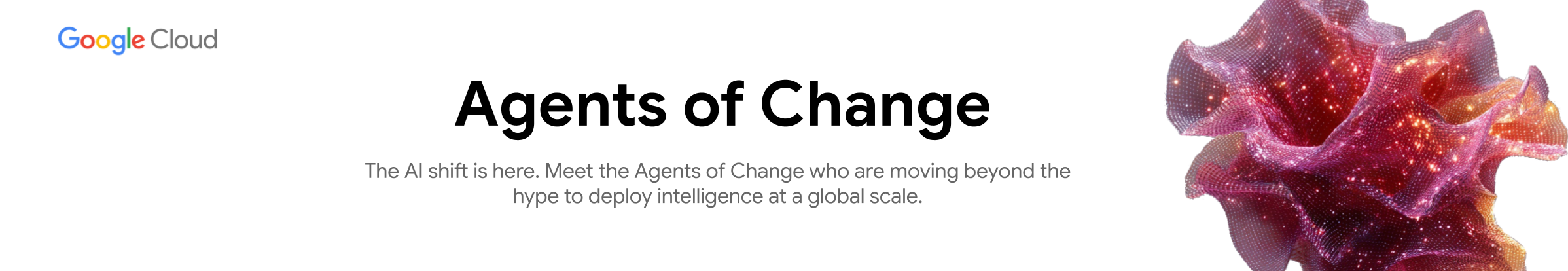 Agents of Change