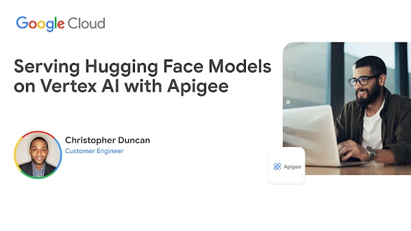 「在 Vertex AI 中透過 Apigee 提供 Hugging Face 模型」的影片縮圖。