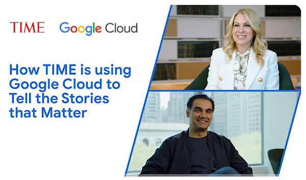 TIME 透過 Google Cloud 述說重要故事