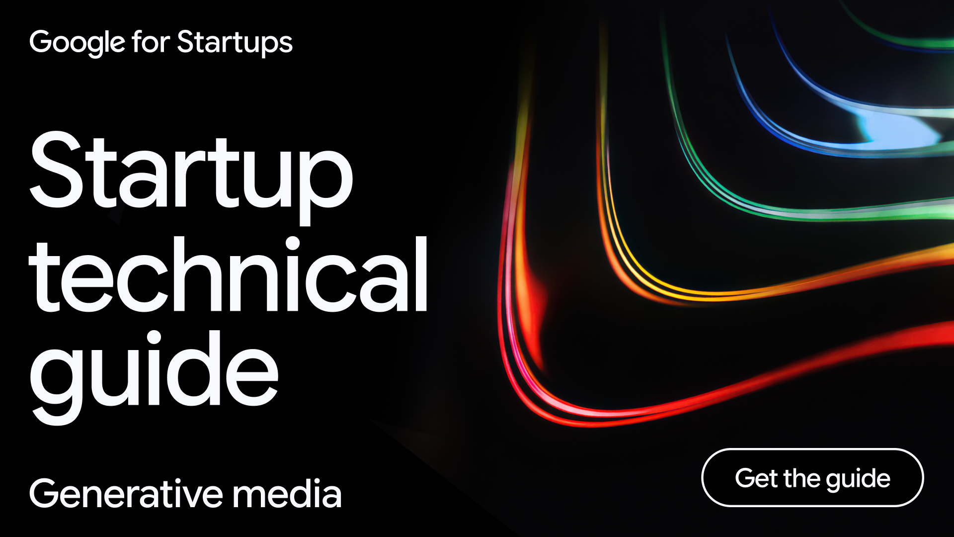 Startup technical guide on generative media 