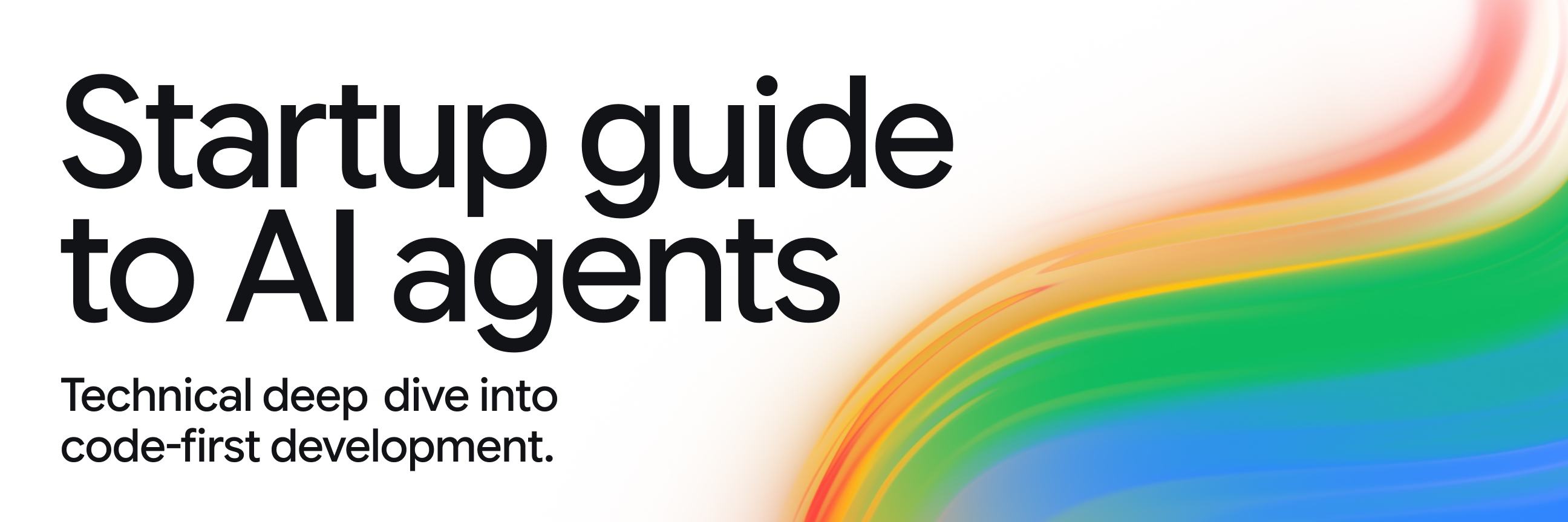Startup guide to AI agents 