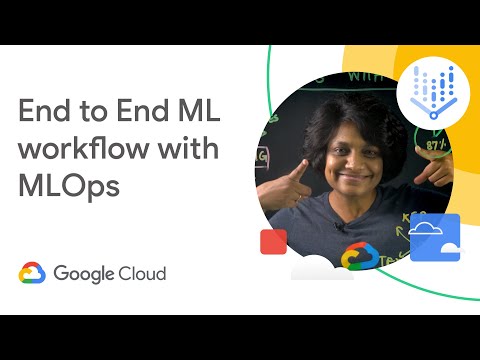 End-to-end MLOps with Vertex AI video