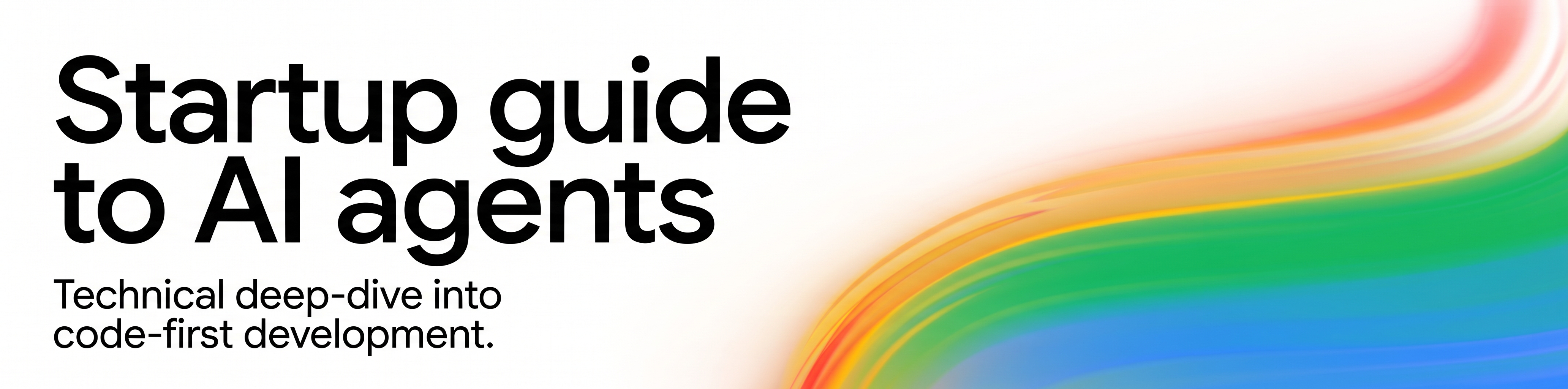 Startup guide to AI agents