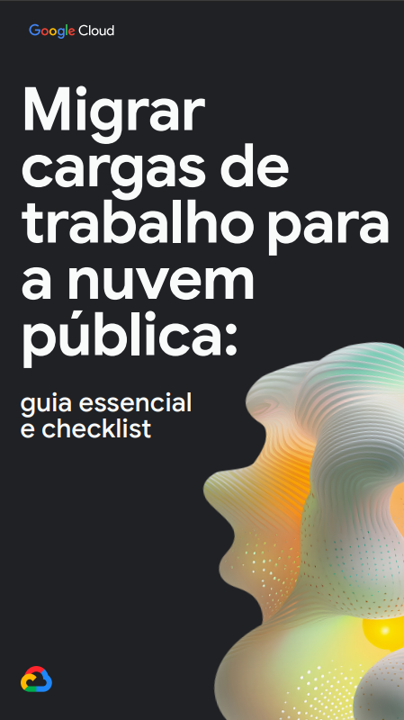 Guia para migrar as cargas de trabalho para a nuvem publica