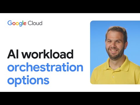 AI workload orchestration options video