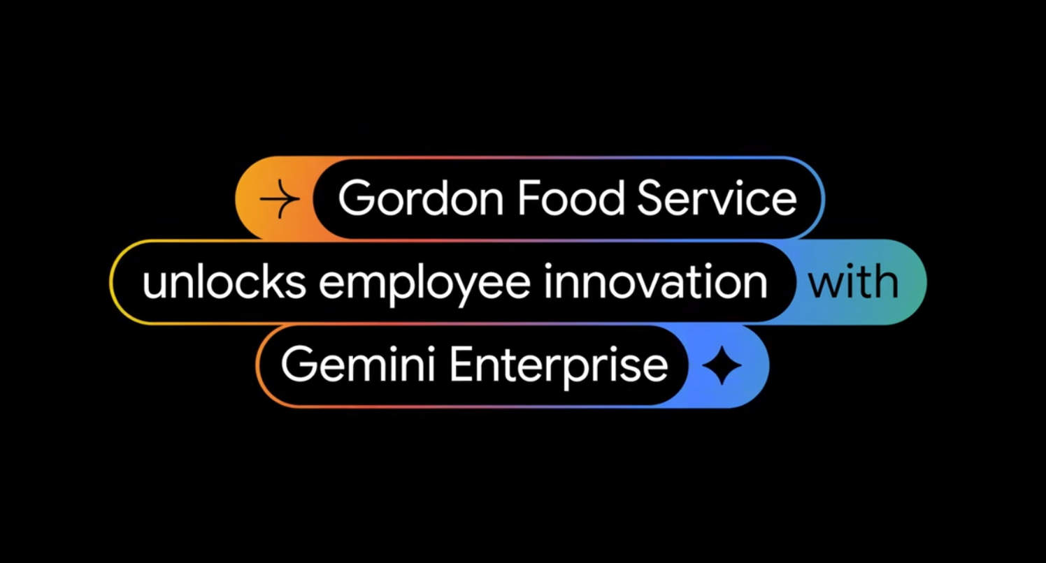 Gordon Food Service empowers every employee with Gemini Enterprise