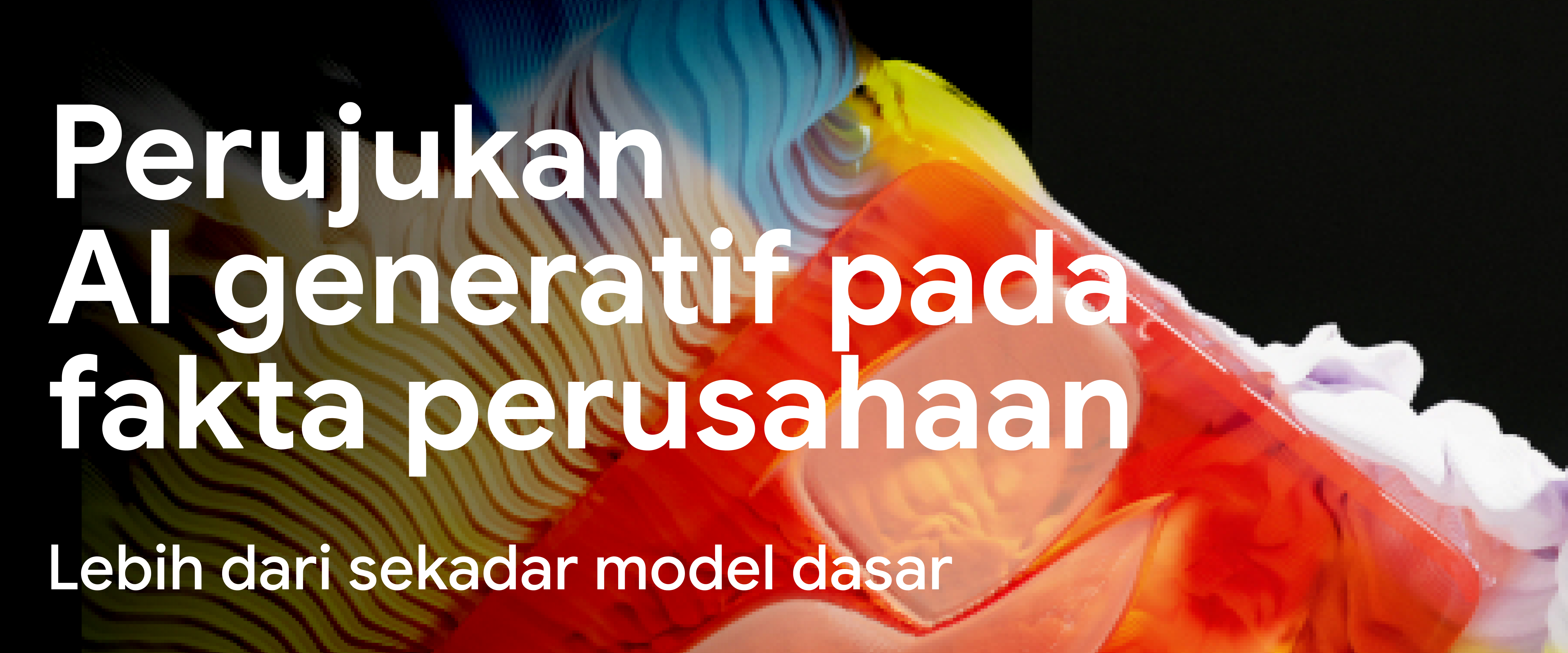 Perujukan AI generatif pada fakta perusahaan