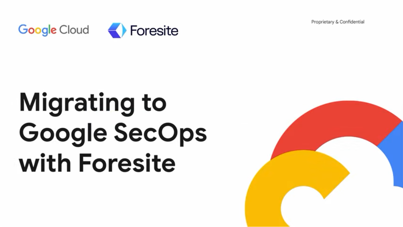 Migrating to Google SecOps with Foresite