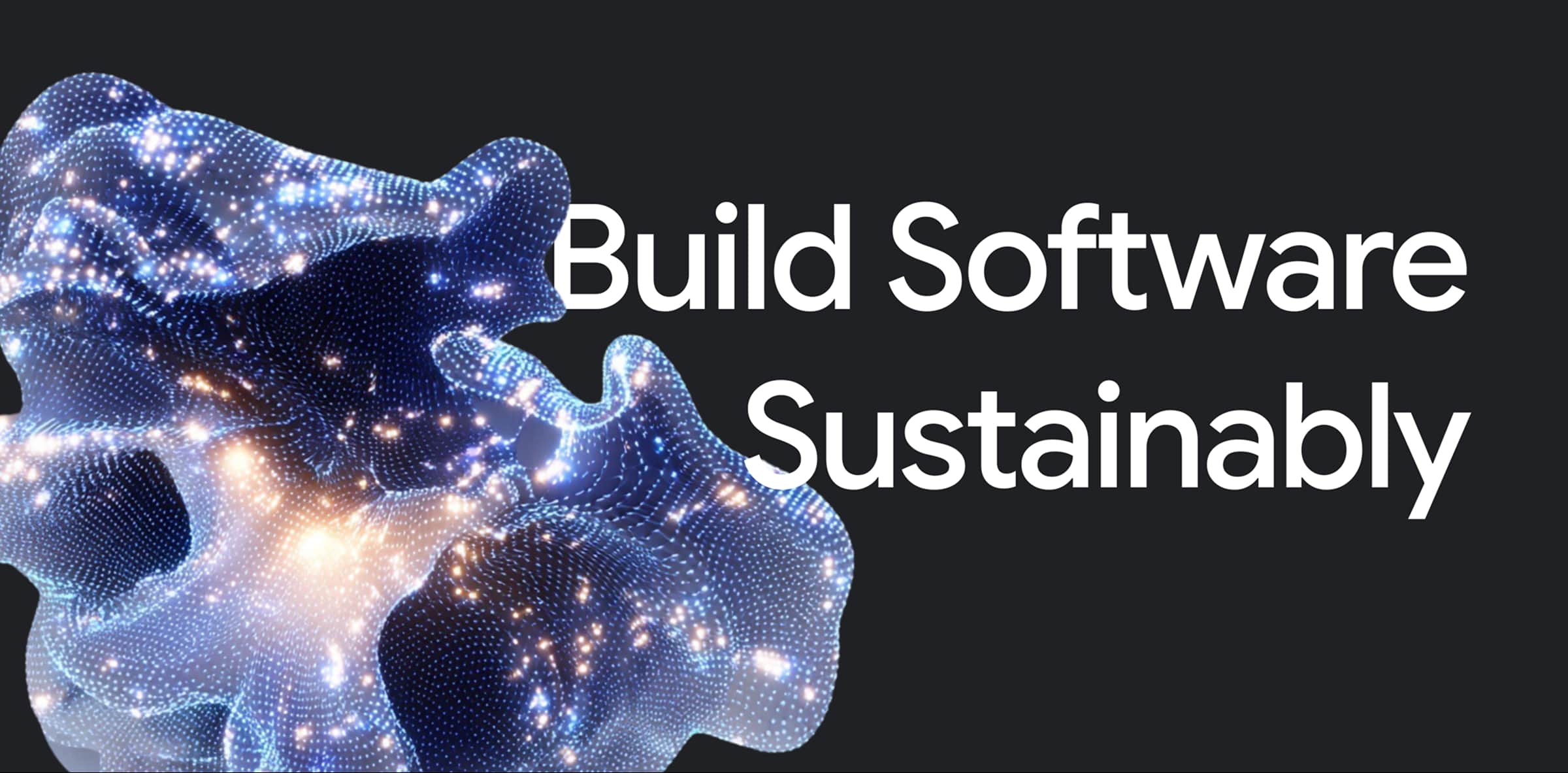 Build Software Sustainably