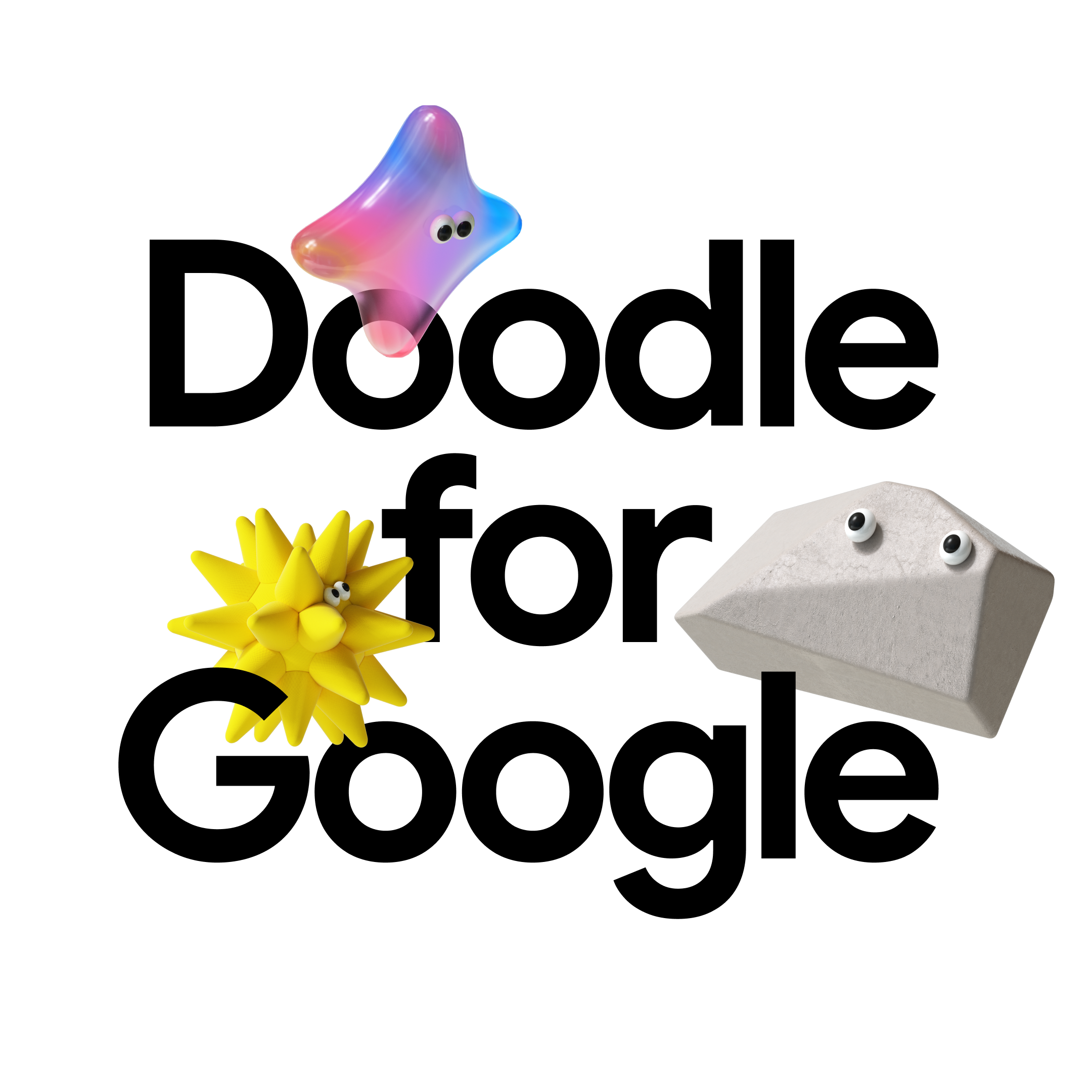 Colorful 3D characters in the shapes of a sparkle, spiky ball, and rock, with googly eyes surround and glance towards text reading: Doodle for Google.