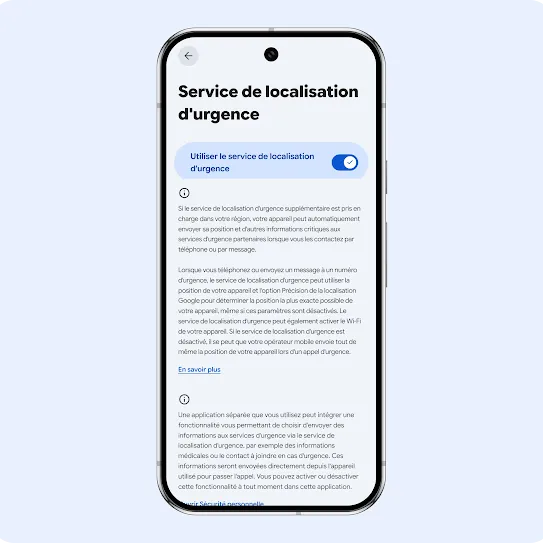 Écran d'un smartphone qui affiche le menu des paramètres du service de localisation d'urgence. L'interface présente un bouton bleu activé bien visible, suivi d'un texte expliquant que la fonctionnalité envoie automatiquement les données de localisation de l'appareil aux partenaires des services d'urgence en cas d'appel ou de message d'urgence. Les liens en bas de l'écran indiquent "En savoir plus" et "Ouvrir l'application Sécurité personnelle".